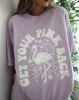 Get Your Pink Back Violet Pigment Dyed Puffy Tee