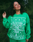 Flockin' Around the Christmas Tree Green Sweater