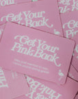 Get Your Pink Back Physical Gift Card