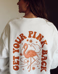 Get Your Pink Back White Crewneck
