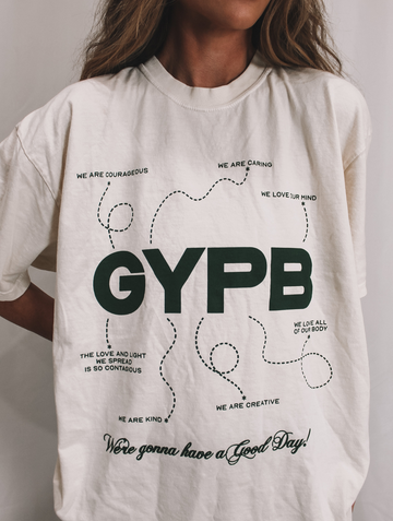 Affirmations Collection GYPB Tee