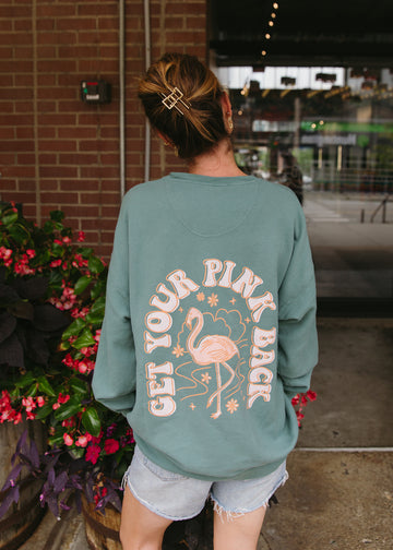 Get Your Pink Back Pigment Green Crewneck
