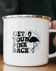 Get Your Pink Back™ 16 oz White Campfire Mug